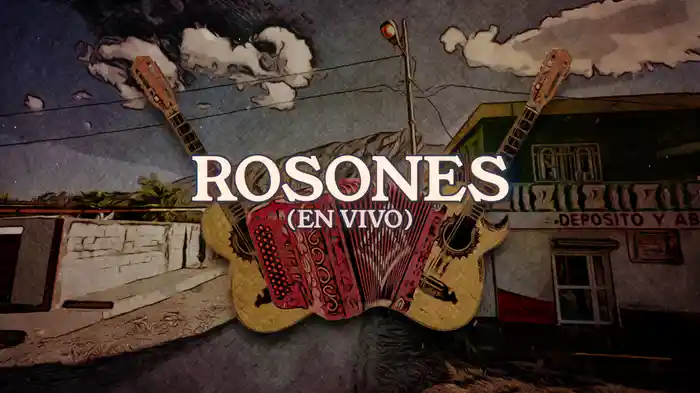 Rosones (En Vivo / LETRA)