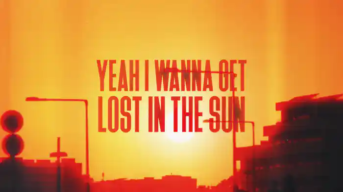 Lost In The Sun (Lyric Video)