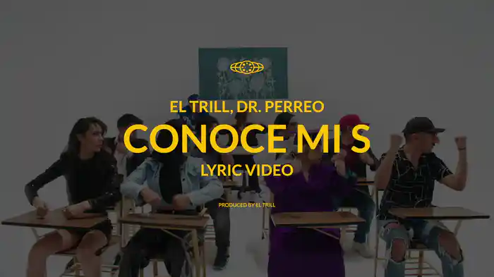 Conoce mi S (Lyric Video)