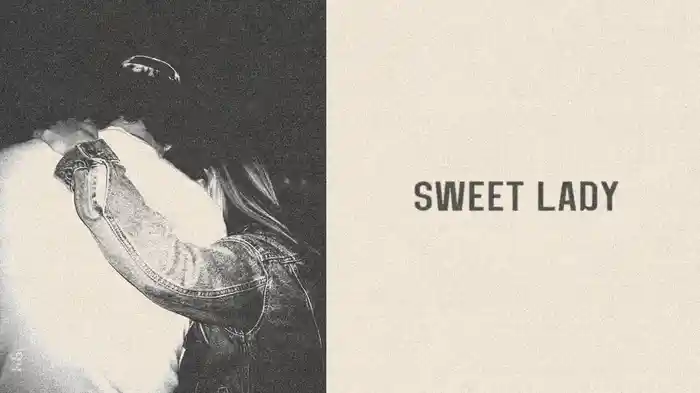 Sweet Lady (Lyric Video)
