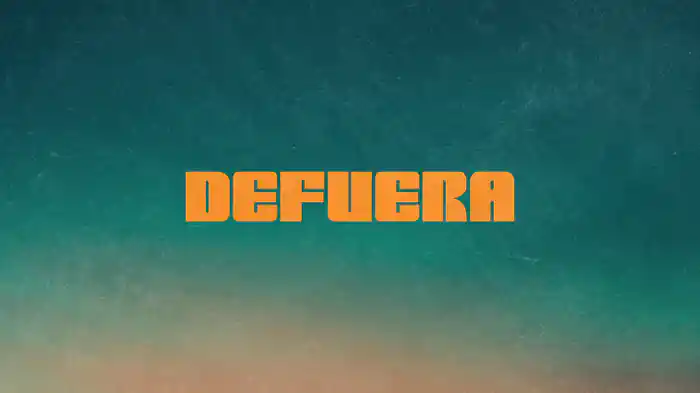 DEFUERA (Lyric Video)
