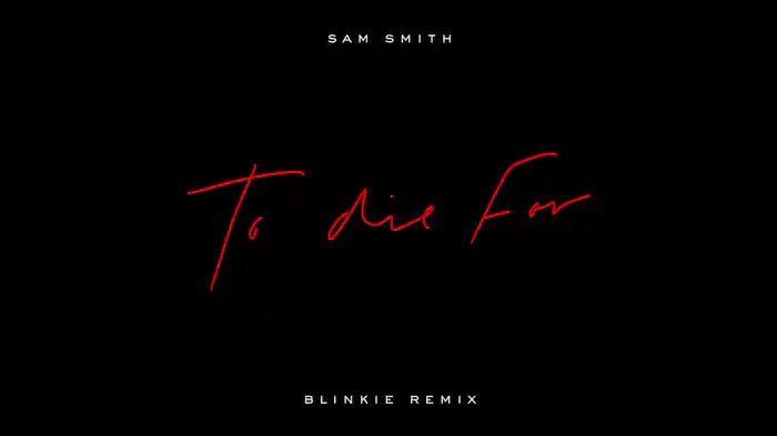 To Die For (Blinkie Remix / Audio)
