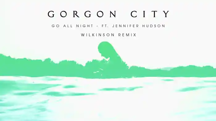 Go All Night (Wilkinson Remix)