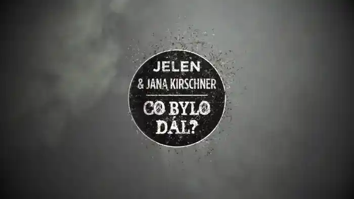 Co bylo dal?