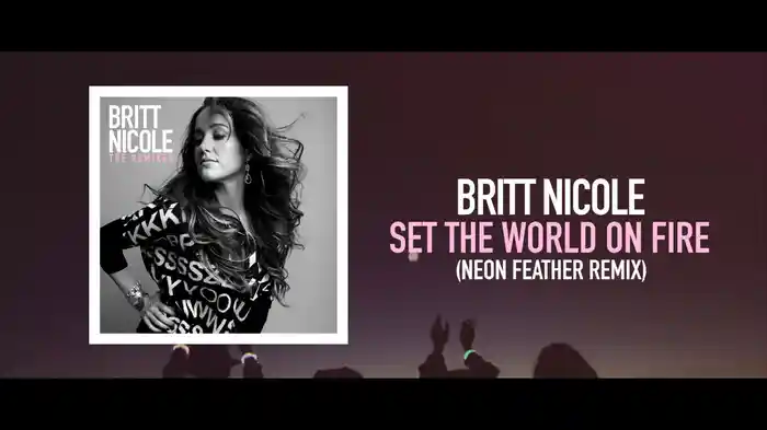 Set The World On Fire (Neon Feather Remix)