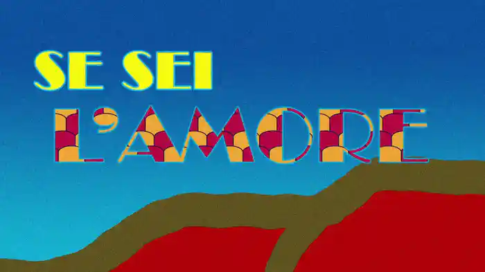 Se Sei L'Amore
