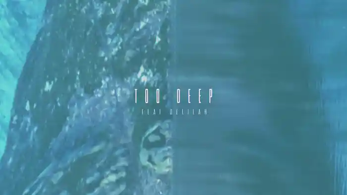 Too Deep (Official Audio)