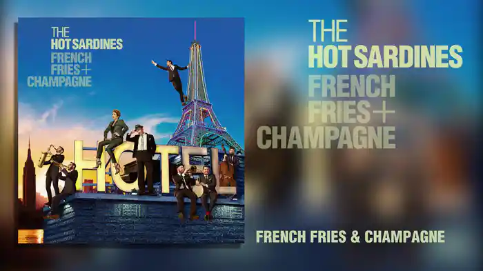 French Fries & Champagne (Audio)