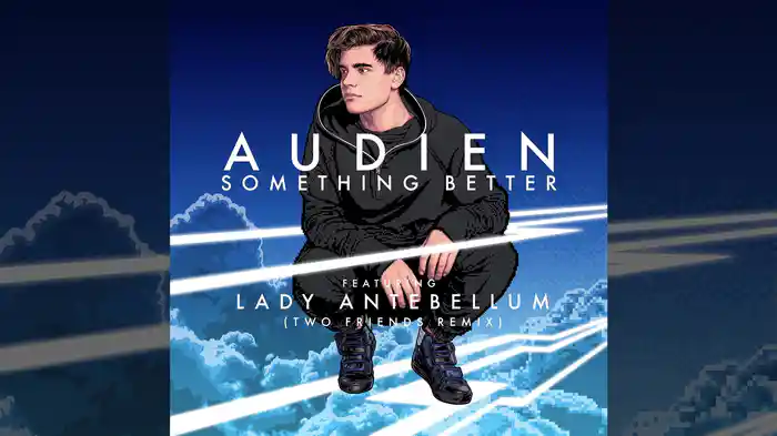 Something Better (Two Friends Remix/Audio)