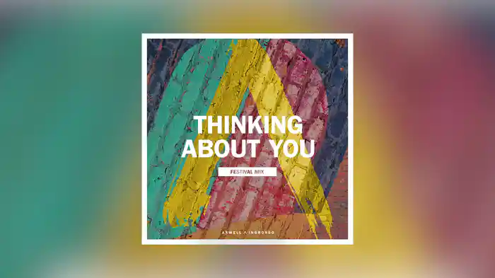Thinking About You (Festival Mix / Audio)