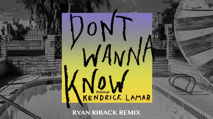 Don't Wanna Know (Audio/Ryan Riback Remix)
