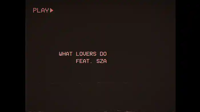 What Lovers Do (Lyric Video)