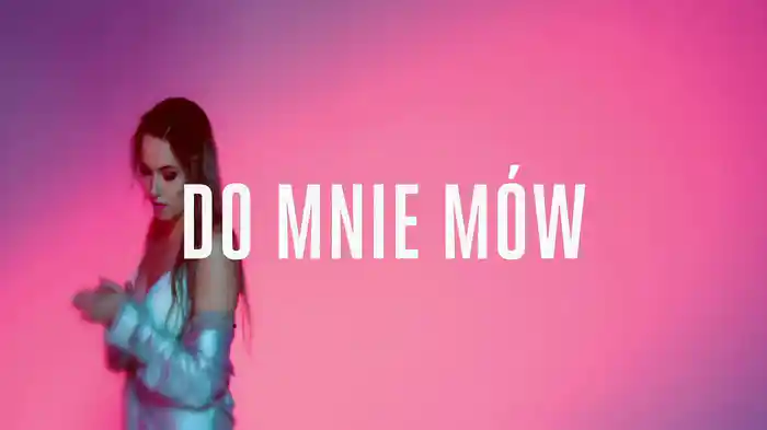 Do Mnie Mów (Lyric Video)