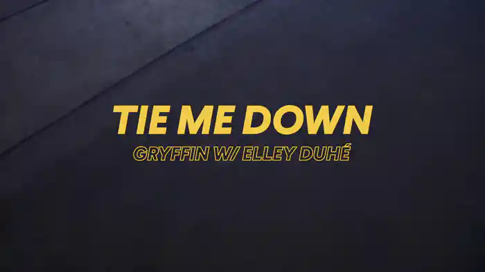 Tie Me Down (Lyric Video)