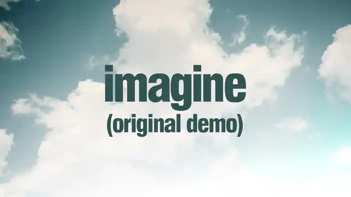Imagine (Demo / Audio)