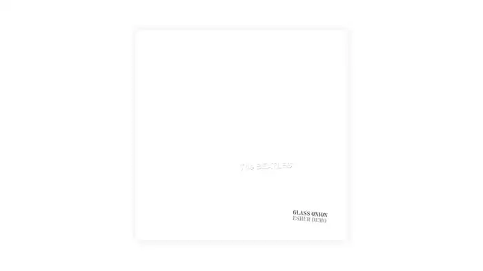 Glass Onion (Esher Demo / Audio)