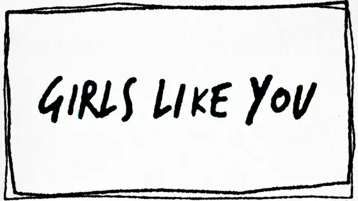 Girls Like You (Lyric Video)
