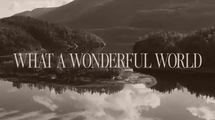 What A Wonderful World (Lyric Video)