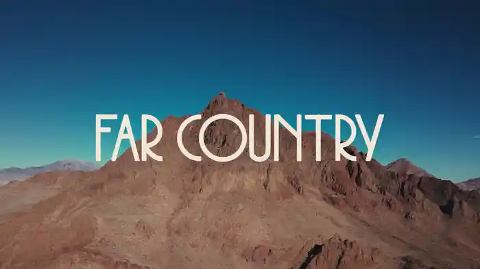 Far Country (Lyric Video)