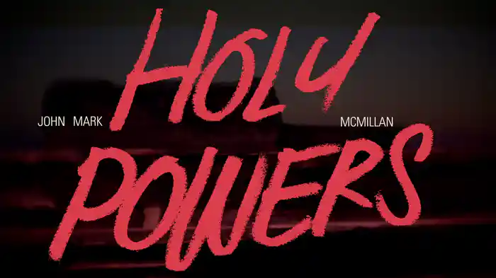 Holy Powers (Lyric Video)