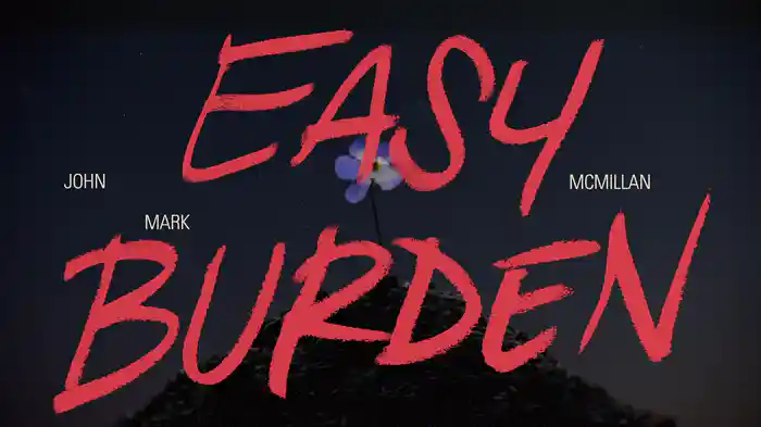 Easy Burden (Lyric Video)