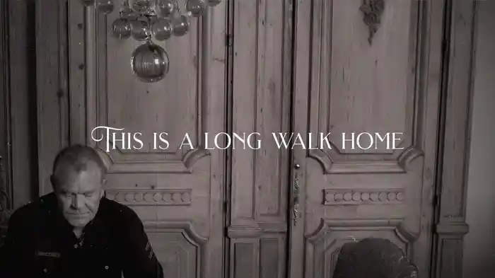 The Long Walk Home (Lyric Video)