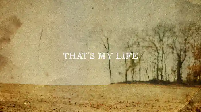 That's My Life (Lyric Video)