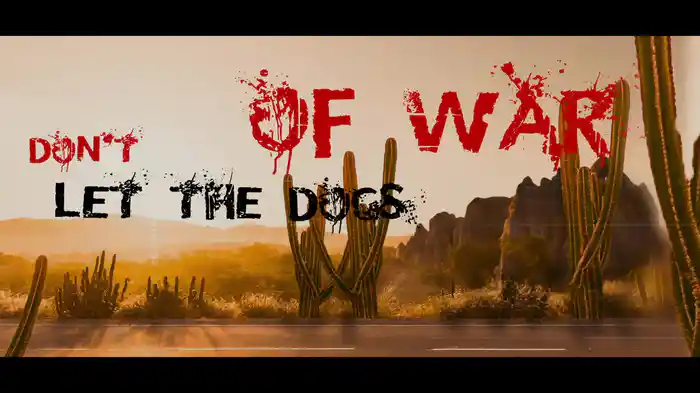 Dogs Of War (Lyric Video)