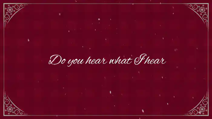 Do You Hear What I Hear (Lyric Video)