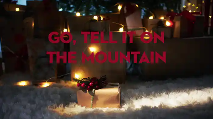 Go Tell It On The Mountain (Lyric Video)