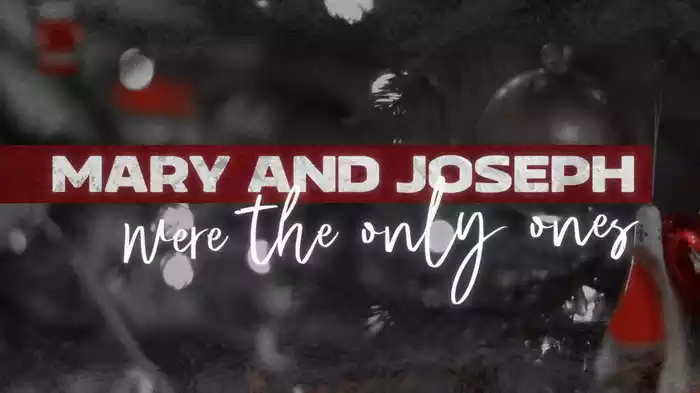 Mary And Joseph (Lyric Video)