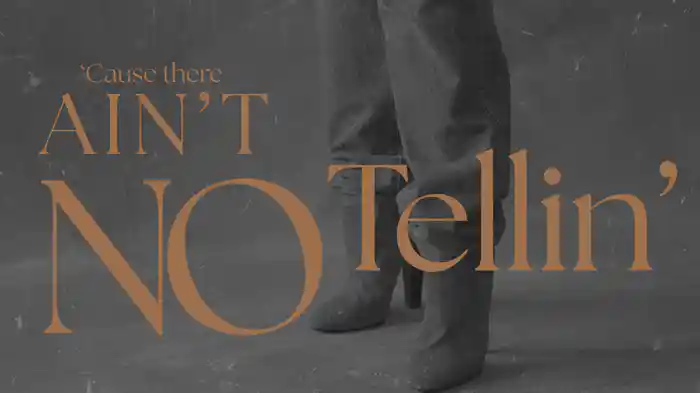 No Tellin' (Lyric Video)
