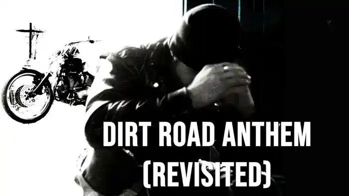 Dirt Road Anthem (Revisited) (Original Version / Lyric Video)