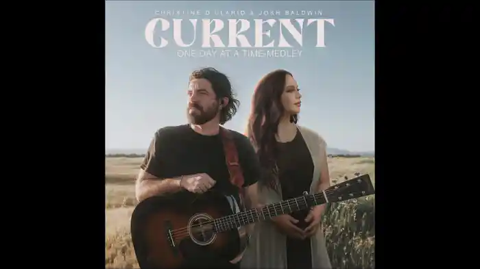 Current / One Day At A Time (Medley / Audio)
