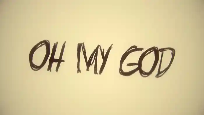 Oh My God (Lyric Video)