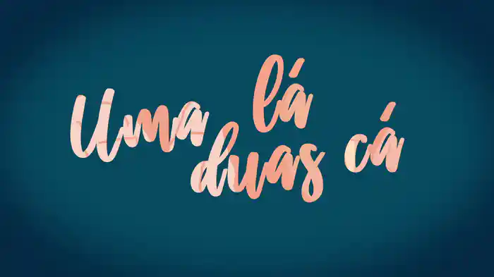 Uma Lá, Duas Cá (Lyric Video)