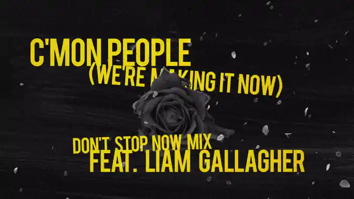 C'mon People (We're Making It Now) (Don't Stop Now Mix / Lyric Video)