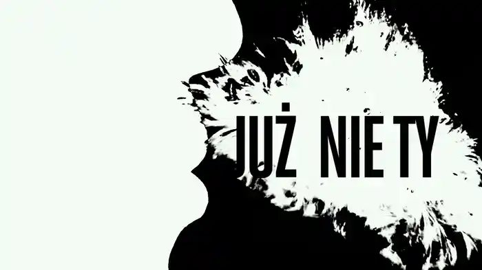 Już Nie Ty (Lyric Video)