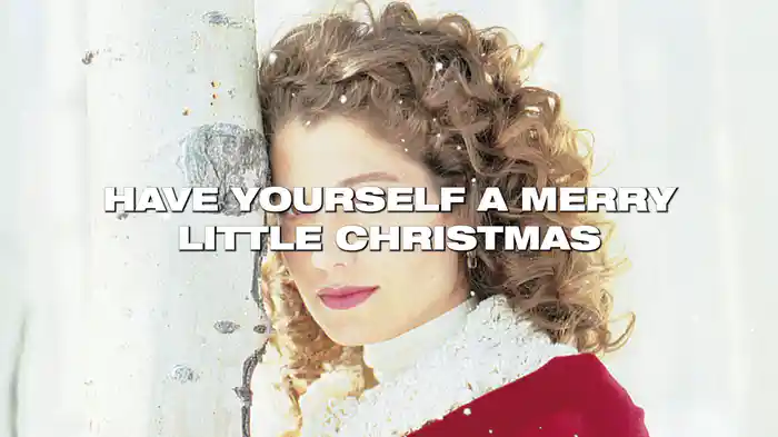 Have Yourself A Merry Little Christmas (Remastered 2007/:Lyric Video)
