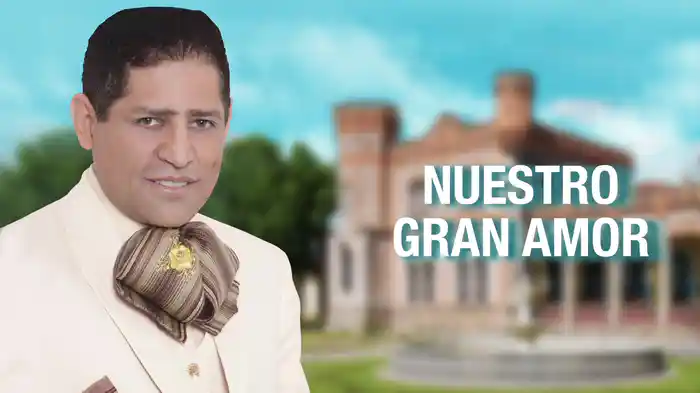 Nuestro Gran Amor (Lyric Video)