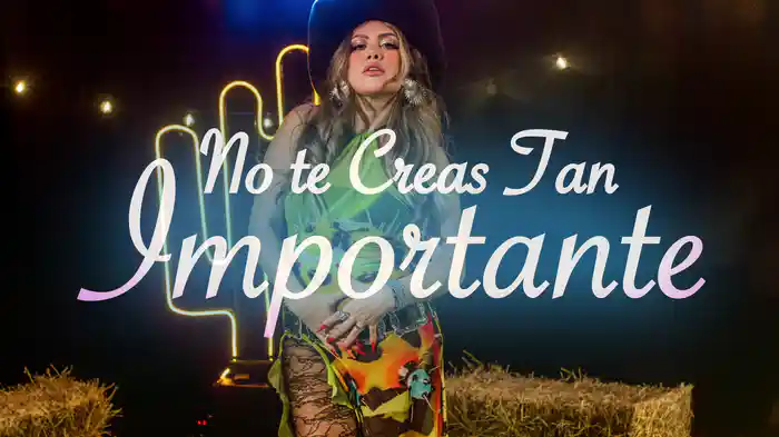 No Te Creas Tan Importante (LETRA / Live Sessions)
