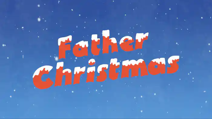 Father Christmas (2023 Mix / Lyric Video)