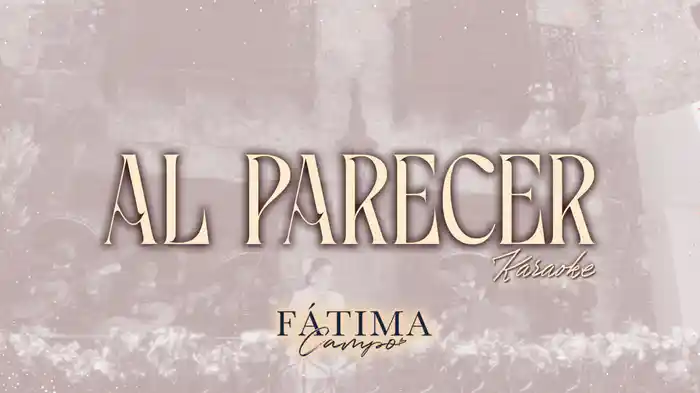 Al Parecer (Karaoke)