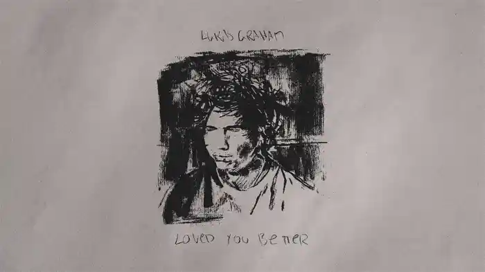 Loved You Better (Lyric Video)