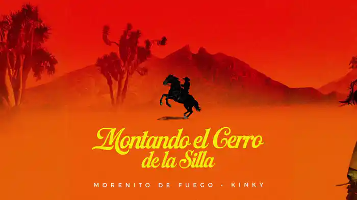 MONTANDO EL CERRO DE LA SILLA (LETRA)