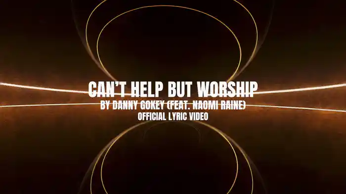 Can't Help But Worship (Lyric Video)