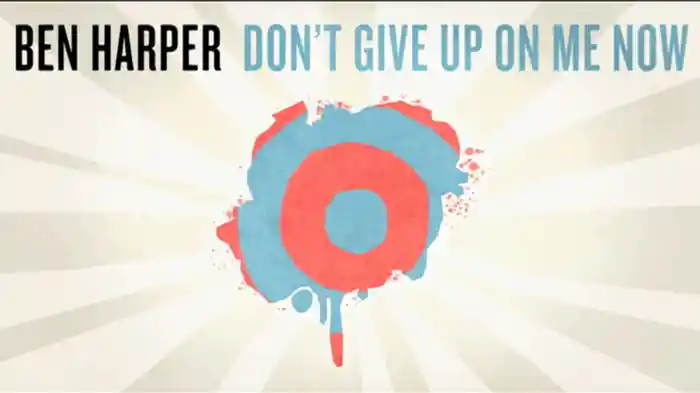 Don't Give Up On Me Now