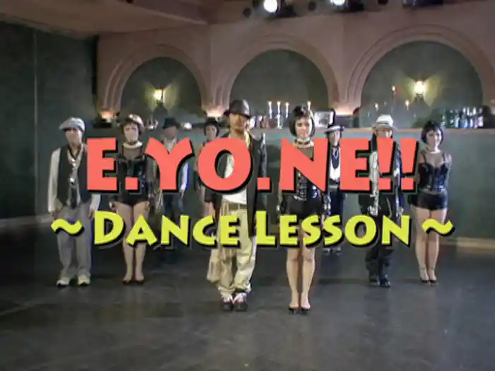 E.YO.NE!!(Dance Lesson)