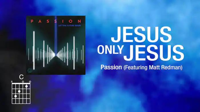 Jesus, Only Jesus (Live/Lyrics And Chords)