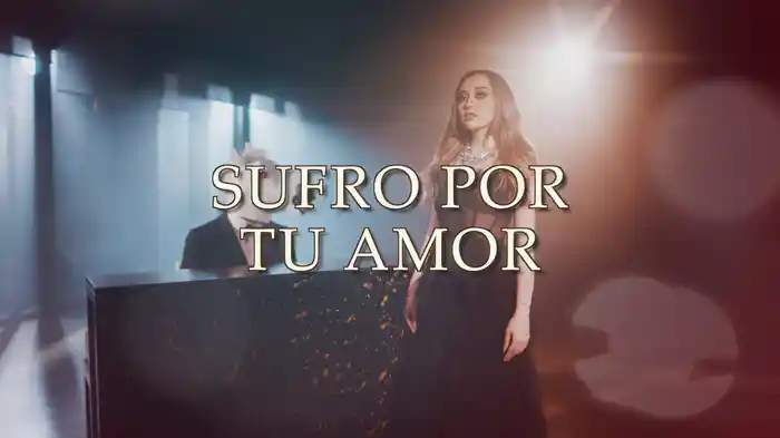 Sufro Por Tu Amor (LETRA)